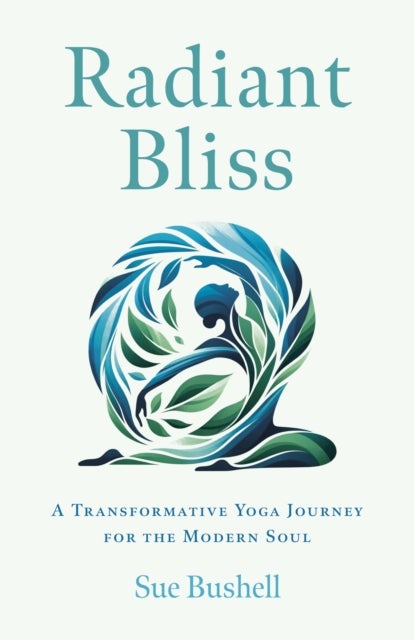 Radiant Bliss - A Transformative Yoga Journey for the Modern Soul