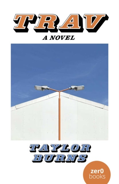 Trav - A Novel