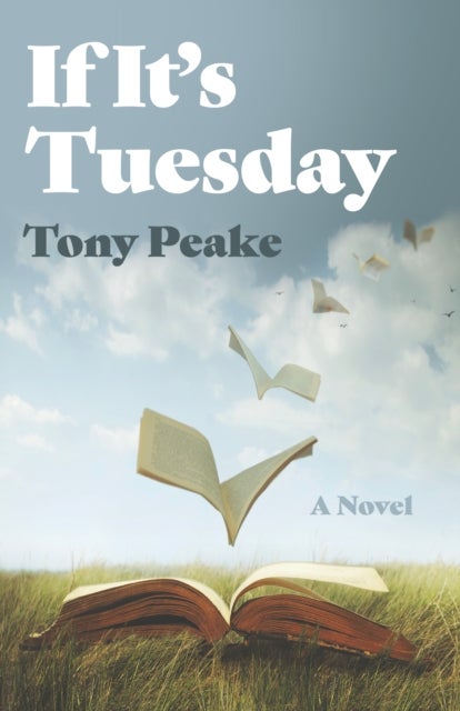 If It's Tuesday - A Novel