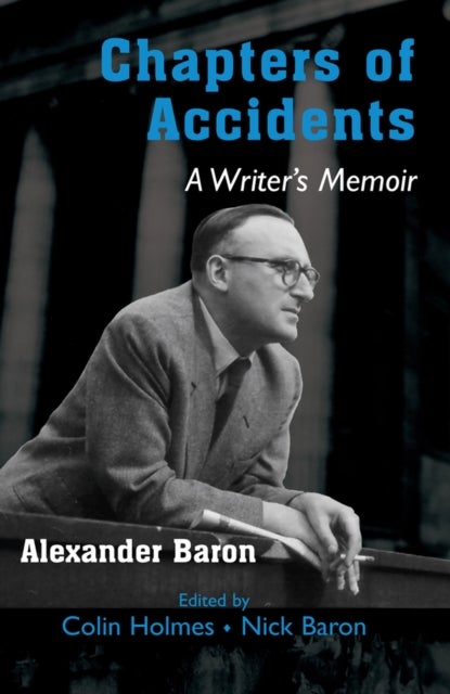 Chapters of Accidents - A Writer’s Memoir