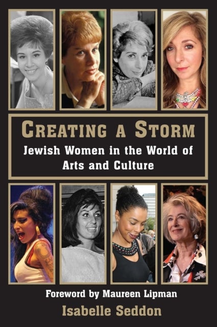 Creating a Storm - Jewish Women in the World of Arts and Culture