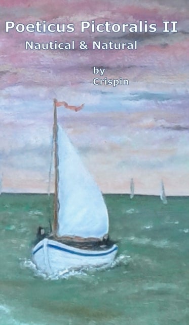 Poeticus Pictoralis II - Nautical & Natural