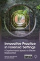 Innovative Practice in Forensic Settings