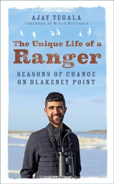 The Unique Life of a Ranger - Seasons of Change on Blakeney Point
