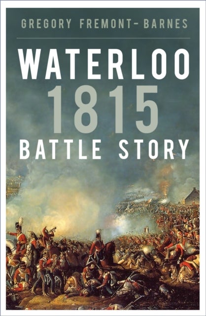 Waterloo 1815 - Battle Story