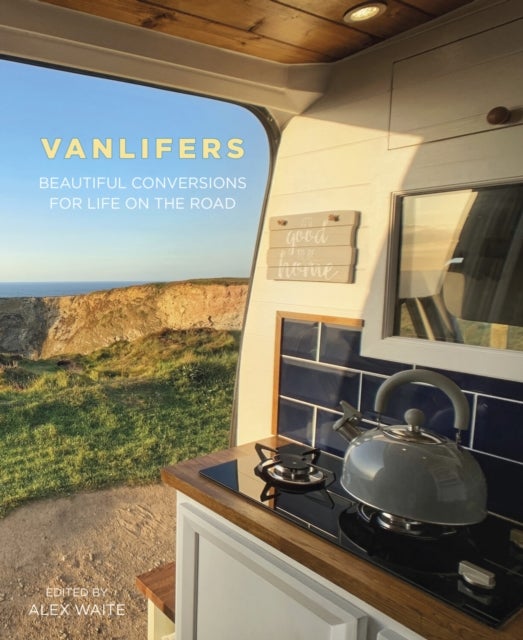 VanLifers - Beautiful Conversions for Life on the Road