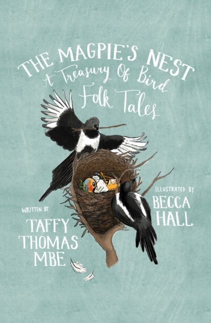 The Magpie's Nest - A Treasury of Bird Folk Tales