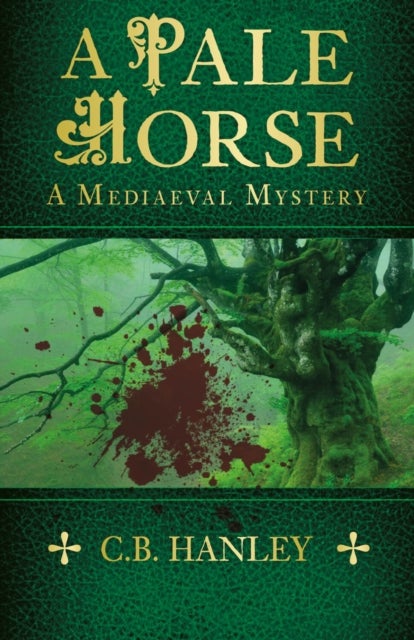 A Pale Horse - A Mediaeval Mystery (Book 9)