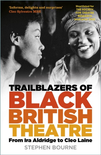 Trailblazers of Black British Theatre - From Ira Aldridge to Cleo Laine
