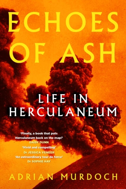 Echoes of Ash - Life in Herculaneum