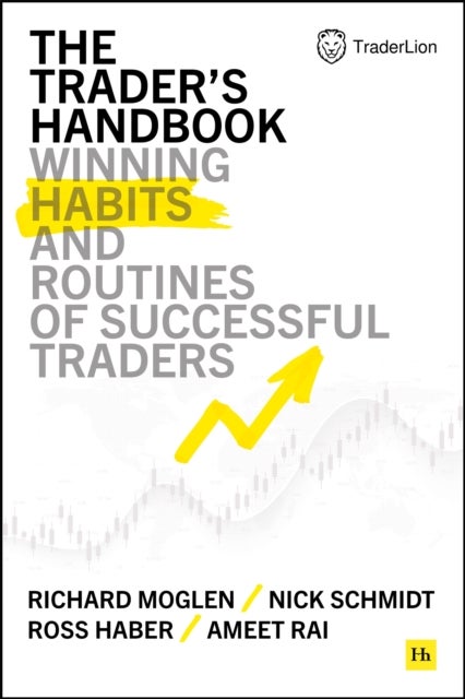 The Trader's Handbook - Winning habits and routines of successful traders