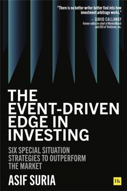 The Event-Driven Edge in Investing - Six Special Situation Strategies to Outperform the Market