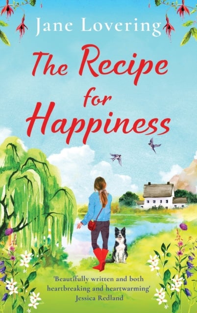 The Recipe for Happiness - An uplifting romance from award-winning Jane Lovering