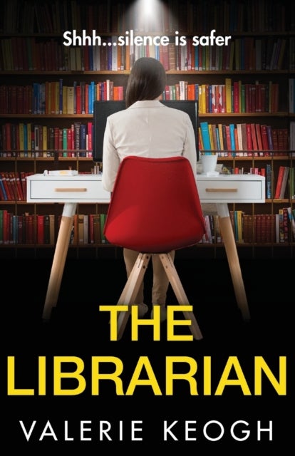 The Librarian - The unforgettable, completely addictive psychological thriller from bestseller Valerie Keogh