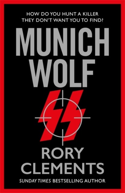 Munich Wolf - The gripping new 2024 Sunday Times bestselling thriller