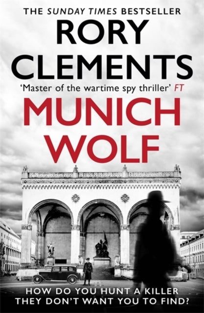 Munich Wolf - The gripping new 2024 Sunday Times bestselling thriller