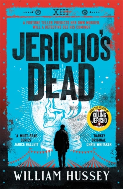 Jericho's Dead - The stunningly twisty crime thriller from the award-winning author of KILLING JERICHO