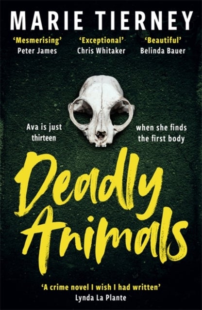 Deadly Animals - Winner of the Val McDermid Crime Debut Award