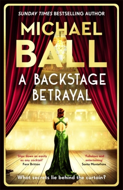 A Backstage Betrayal - The new novel from the West End legend