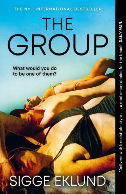 The Group - THE NUMBER ONE INTERNATIONAL BESTSELLER