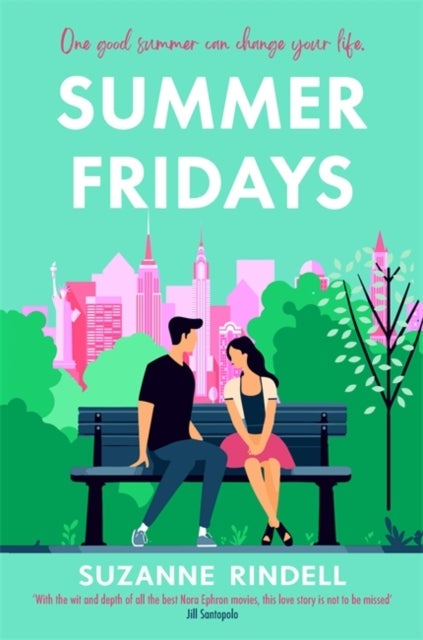 Summer Fridays - Fall in love with New York City in this feel-good summer romance