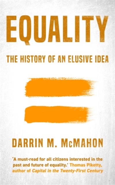Equality - The history of an elusive idea