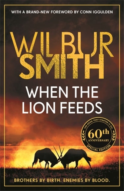 When the Lion Feeds - The book that started it all
