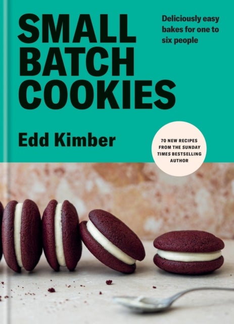 Small Batch Cookies - Deliciously easy bakes for one to six people