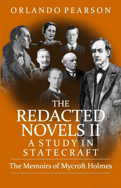 A Study In Statecraft - The Memoirs of Mycroft Holmes