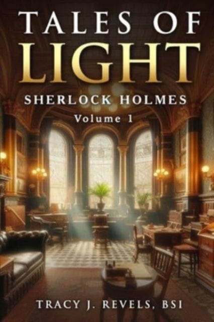 Sherlock Holmes - Tales of Light