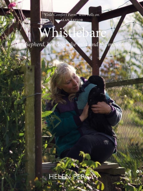 Whistlebare - The shepherd, her dogs, the mist and the mountain