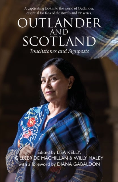 Outlander and Scotland - Touchstones and Signposts