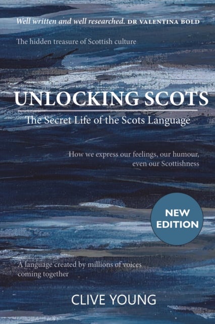 Unlocking Scots - The Secret Life of the Scots Language