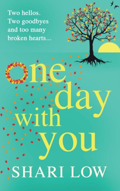 One Day With You - The MASSIVE chart-topping phenomenon from Shari Low