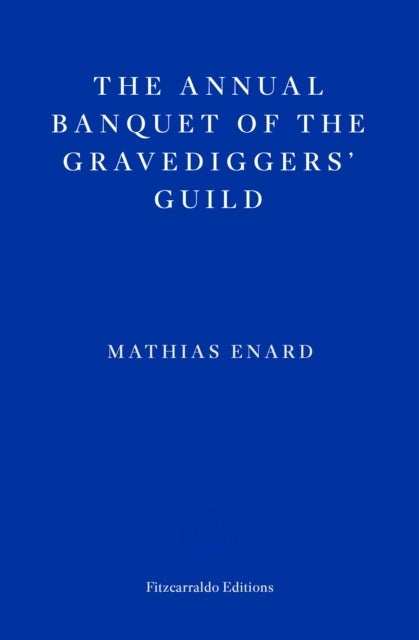 The Annual Banquet of the Gravediggers¿ Guild
