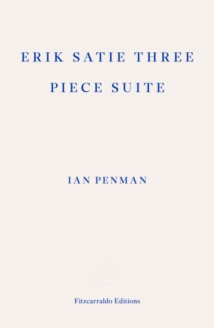 Erik Satie Three Piece Suite