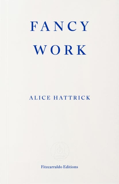 Fancy Work - Unpicking Past Lives