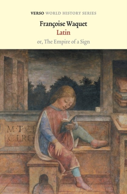 Latin - or, the Empire of a Sign