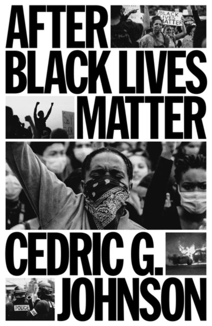 After Black Lives Matter - Policing and Anti-Capitalist Struggle