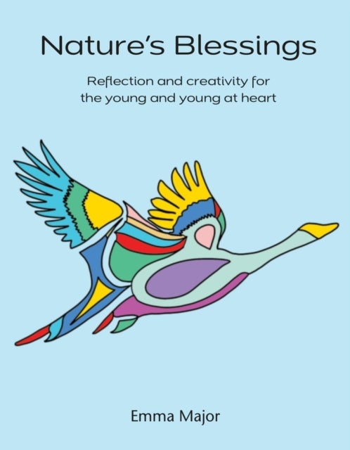 Nature's Blessings - Reflection and creativity for the young and young at heart