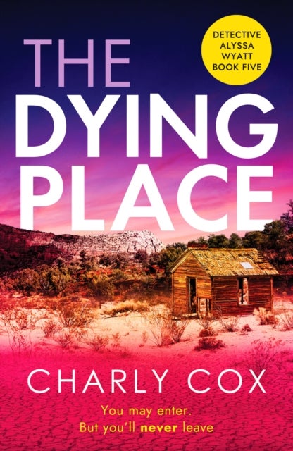The Dying Place - An utterly unputdownable, heart-racing crime thriller