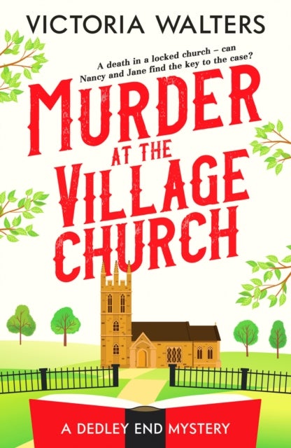 Murder at the Village Church - A twisty locked room cozy mystery that will keep you guessing