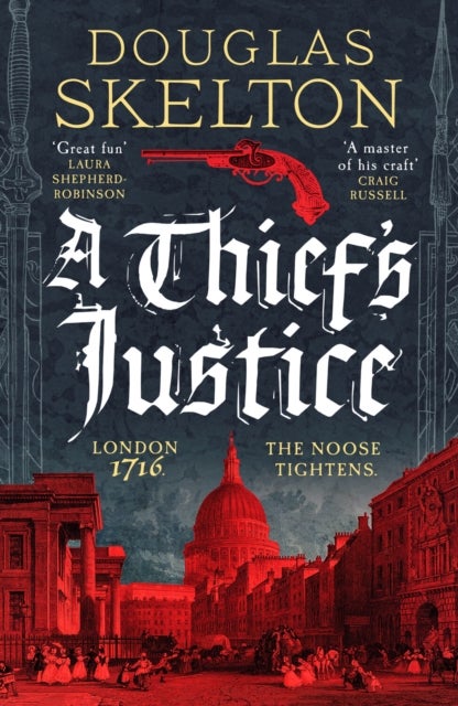 A Thief's Justice - A completely gripping historical mystery