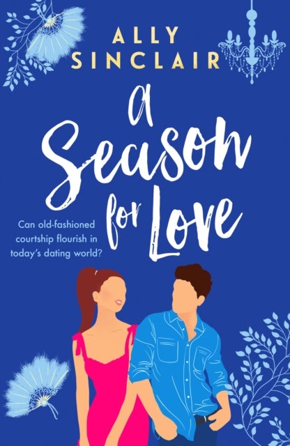 A Season for Love - A laugh-out-loud, heart warming and completely uplifting romcom