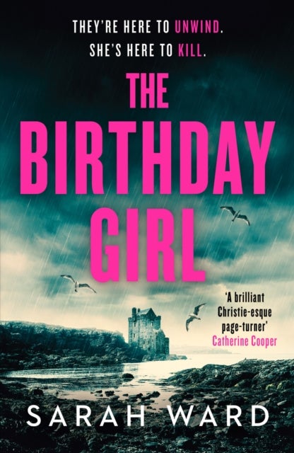 The Birthday Girl - An absolutely unputdownable crime thriller