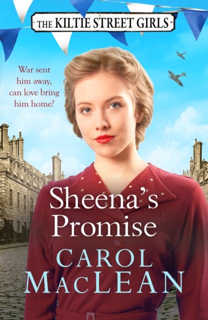 Sheena's Promise - A heartwarming and emotional Scottish saga, set in World War Two