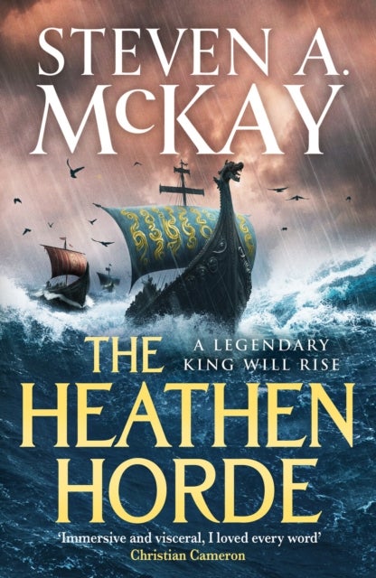 The Heathen Horde - A gripping historical adventure thriller of kings and Vikings in early medieval Britain