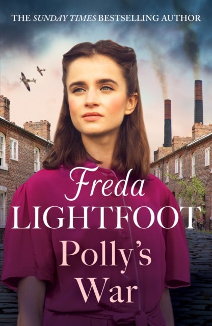 Polly's War - An unforgettable family saga set in Manchester