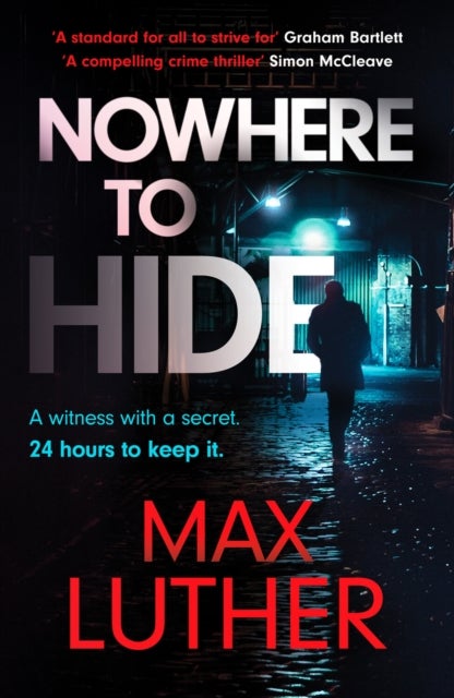 Nowhere to Hide - A high-octane gripping crime thriller