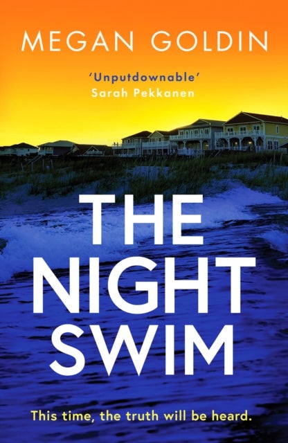 The Night Swim - An absolutely gripping crime thriller you won't want to miss